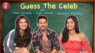 'Guess The Celeb': Ananya Panday's CRAZY Acting Skills Tested On Tiger Shroff & Tara Sutaria