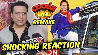Govinda Shocking Reaction On Varun Dhawans COOLIE NO.1 Remake
