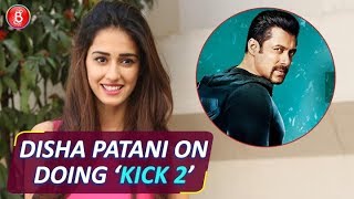 Disha Patani has THIS to say on being part of Salman Khan starrer ‘Kick 2’