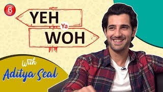 SOTY 2 actor Aditya Seal Plays The Hilarious Game Of 'Yeh Ya Woh'