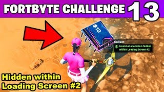 FORTBYTE 13 - Found at a Location Hidden within Loading Screen #2 LOCATION (Fortnite Battle Royale)