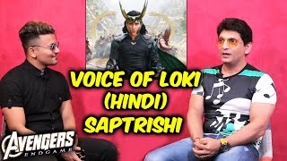 Avengers | VOICE OF LOKI (HINDI) | Saptrishi Exclusive Interview