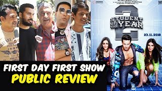Student Of The Year 2 PUBLIC REVIEW | First Day First Show | Tiger Shroff, Ananya, Tara
