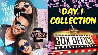 Student Of The Year 2 | 1st Day Collection | Box Office Prediction | Tiger Shroff, Tara, Ananya