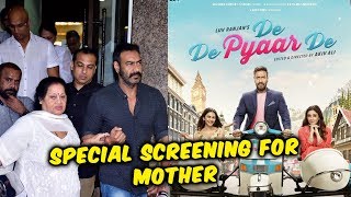 Ajay Devgn Hosts De De Pyaar De Special Screening For His Mother