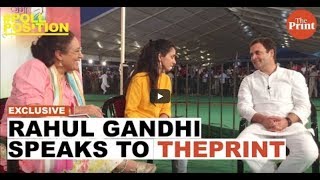 Congress President Rahul Gandhi Speaks to The Print