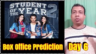 Student Of The Year 2 Box Office Prediction Day 6