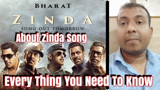 Everything You Need To Know About Zinda Song Out Tomorrow l Bharat
