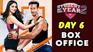 Student Of The Year 2 Day 6 Collection | Tiger Shroff Tara, Ananya | Box Office | HUGE DROP