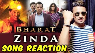 ZINDA Song Reaction | BHARAT | Salman Khan Katrina Kaif, Disha Patani, Sunil Grover