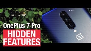 7 Hidden Features On OnePlus 7 Pro