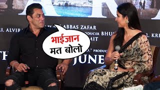 Salman Khan Hilarious Reaction On Calling Him Bhaijaan | Katrina Kaif | Zinda Song Launch