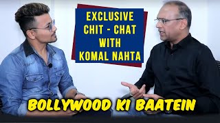 Exclusive Chit-Chat With Trade Expert Komal Nahta | Bollywood Ki Baatein
