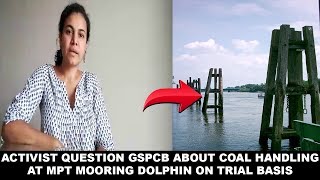 Activist Question GSPCB About Coal Handling At MPT Mooring Dolphin On Trial Basis