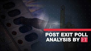 Lok Sabha Elections 2019: ET Post Exit Polls analysis