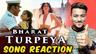 Turpeya Song Reaction | Bharat | Salman Khan Nora Fatehi, Katrina Kaif