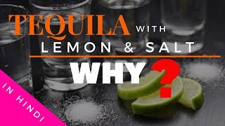 How To Drink Tequila In Hindi | Tequila with lemon & salt WHY? | What is Tequila | Cocktails India