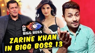 Zarine Khan FIRST Contestant To Enter Bigg Boss 13 ?