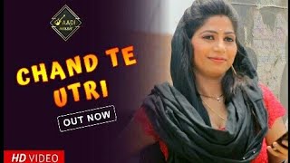 Chand Te Utri | चाँद तै उतरी | Harkesh Chawariya | New Haryanvi Song 2018 | Aadi Music Official ||