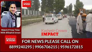 Impact of Kashmir  Crown News, road construction work started at Kanispora Baramulla National Highwa