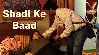शादी के बाद - Shadi Ke Baad | Part 2 || Hindi Short Film - 2018 New Full Hd - Bollywood Short Movie