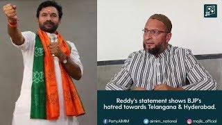 Asaduddin Owaisi Slams Kish Reedy In Press Meet | Says Our state and city have a composite culture.