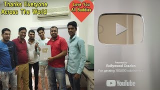 Bollywood Crazies Got Youtube Silver Play Button All Because Of Your Support I Shukriya Sabhi Ka