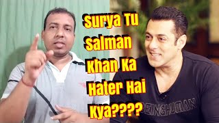 Surya Tu Salman Khan Ka Hater Hai? My View