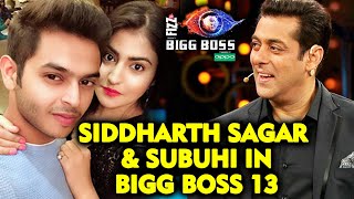 Controversial Jodi Siddharth Sagar & Subuhi In Bigg Boss 13? | Salman Khan's Show