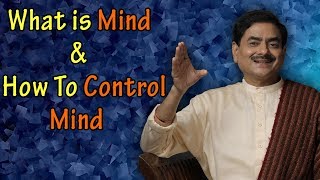 मन क्या है, सफल होने के लिए मन का साथ होना जरूरी है, how to control your mind for grand success