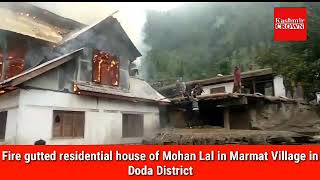 Fire gutted residential house of Mohan Lal in Marmat Village in Doda District