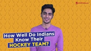 How Well Do Indians Know Their Hockey Team?
