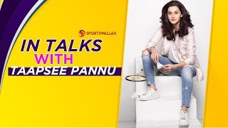 Sportswallah Exclusive Interview With Taapsee Pannu