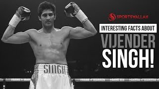 Interesting Facts About Vijender Singh