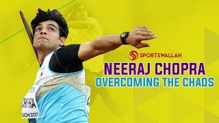 #MotivationalStories | Neeraj Chopra - Beyond The Chaos!