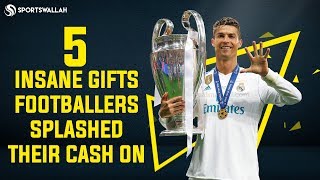 Top 5 Insane Gifts On Which Footballers Splashed Their Cash!