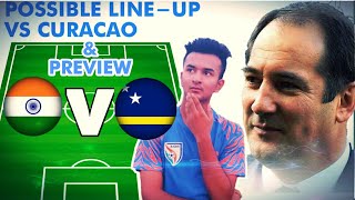 INDIA VS CURACAO PREDICTED STARTING 11 AND PREVIEW
