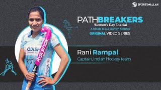 PATHBREAKERS EP 1 - In conversation with Rani Rampal, Captain, Indian Hockey team