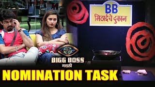 BB Mithaiwala | Nomination Task | Bigg Boss Marathi 2