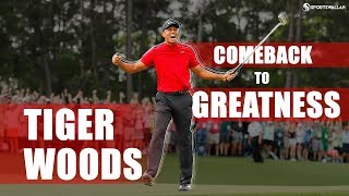 Tiger Woods - The King of Comebacks!