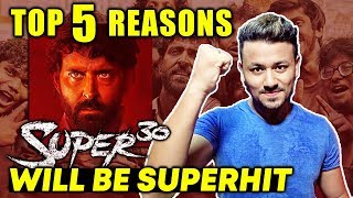 SUPER 30 | Here Are The REASONS Why Hrithik's Film Will Be SUPER-HIT