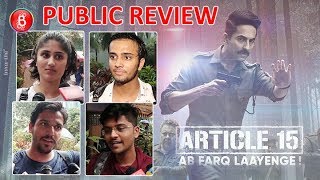 Article 15 PUBLIC Review | First Day First Show | Ayushmann Khurrana