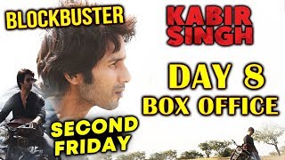 KABIR SINGH | Day 8 | SECOND FRIDAY Official Collection | Shahid Kapoor