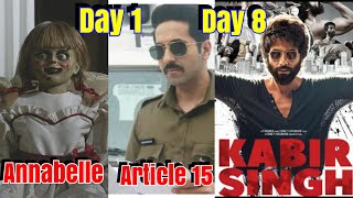 Kabir Singh Vs Article 15 Vs Annabelle Comes Home Collection l Day 8 Vs Day 1