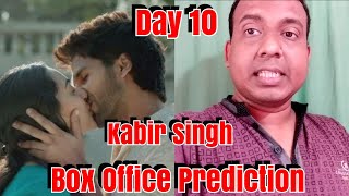Kabir Singh Box Office Prediction Day 10