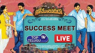 Brochevarevarura Movie Success Meet LIVE | Priyadarshi | Sree Vishnu | Top Telugu TV