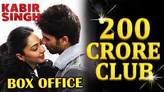 Shahid Kapoors KABIR SINGH Crosses 200 CRORE On 13th Day | Box Office | Kiara Advani