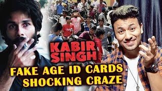 TEENS Caught Using FAKE ID CARDS To Watch KABIR SINGH