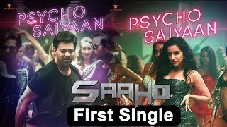 Saaho First Single Psycho Saiyaan Song Soon | Prabhas | Shraddha Kapoor | Top Telugu TV