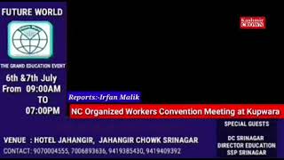 National Conference Organized Workers Convention Meeting in TRC Ground Kupwara.